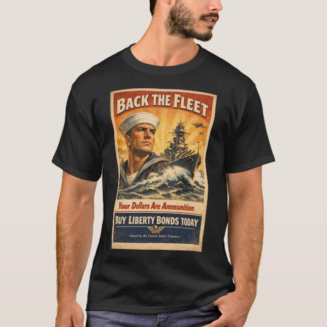 Camiseta El "Back The Fleet" de propaganda de la Segunda Gu (Anverso)