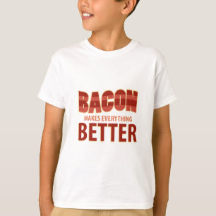 Camiseta El Bacon Hace Todo Mejor