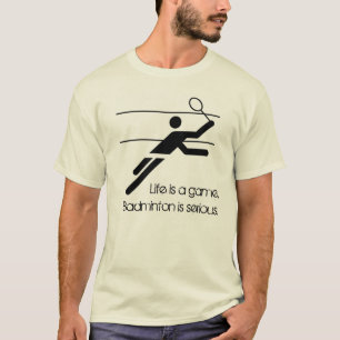 Camiseta El bádminton es serio