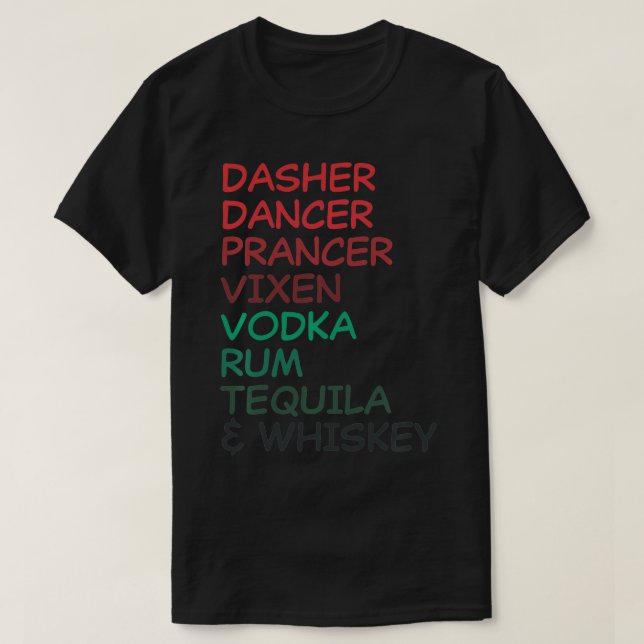 Camiseta El bailarín de Dasher Prancer Vien Vodka Rum Tequi (Diseño del anverso)