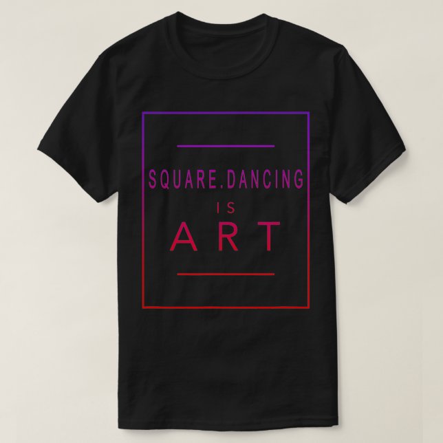 Camiseta El baile cuadrado es arte danza estética  (Diseño del anverso)