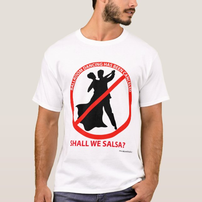 Camiseta El baile de salón de baile ha estado cancelado (Anverso)