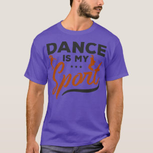 Camiseta el baile es mi deporte, regalo, baila 1