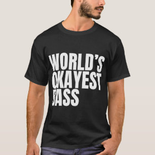 Camiseta El Bajo Más o Menos del Mundo - Blanco
