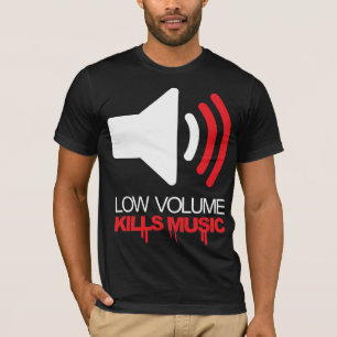 Camiseta El bajo volumen mata a música