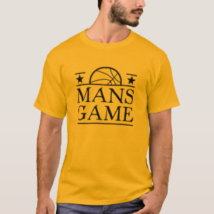 Camiseta El baloncesto es el juego de un hombre