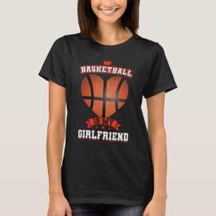 Camiseta El Baloncesto Es Mi Novia Baloncestista