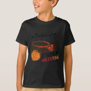 Camiseta El Baloncesto Es Mi Valentín Para Los Amantes Del