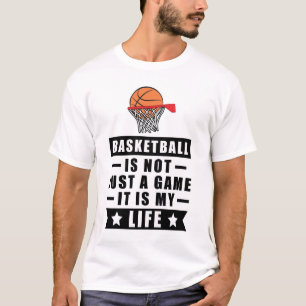 Camiseta El baloncesto no es solo un juego, es mi vida
