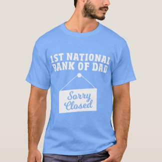 Camiseta El Banco De Papá Es Gracioso Primer Banco Nacional