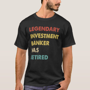 Camiseta El banquero de inversión retro legendario se ha re