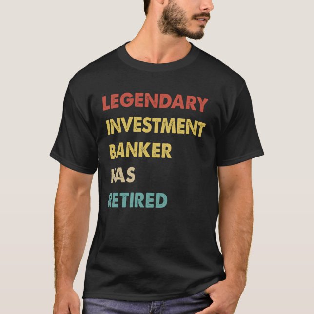 Camiseta El banquero de inversión retro legendario se ha re (Anverso)