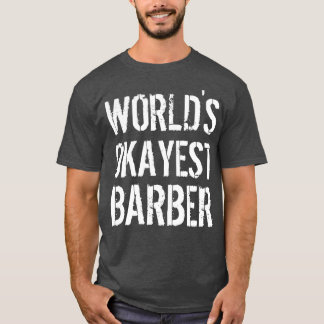 Camiseta El barbero más atractivo del mundo 1