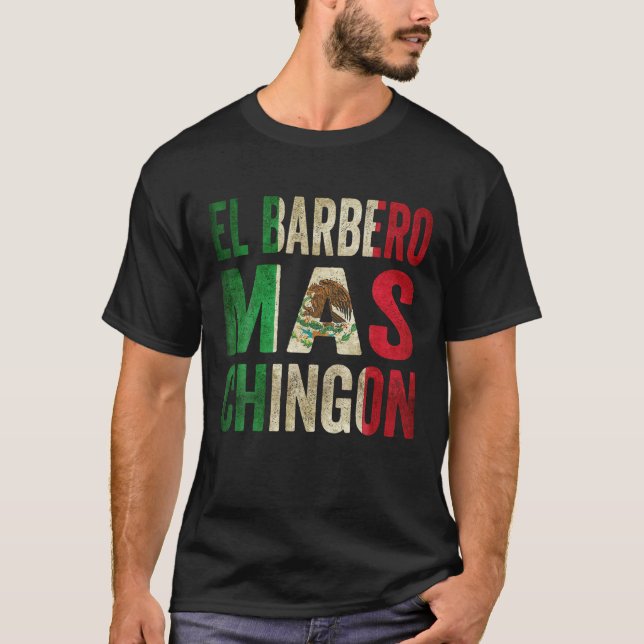 Camiseta El barbero más chingón barber mexicano cinco de ma (Anverso)
