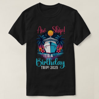 Camiseta El barco australiano es un viaje de cumpleaños 202