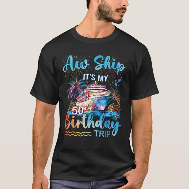 Camiseta El barco Aw es mi viaje de crucero por los 50 años (Anverso)