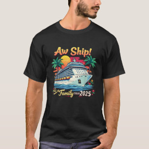 Camiseta El barco crucero 2025 es una familia de viajes Vac