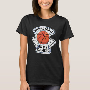 Camiseta El básquetbol es mi cardio