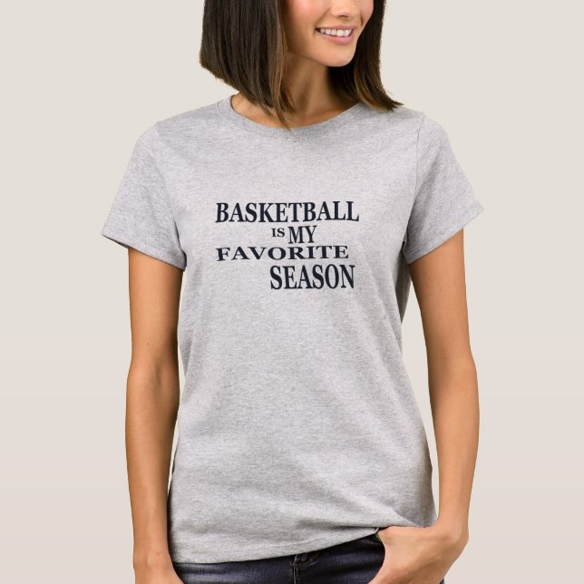 Camiseta El básquetbol es mi temporada favorita con el balo (Anverso)