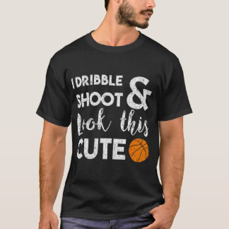 Camiseta El Básquetbol Me Gusta Disparar Y Mirar Este Corte