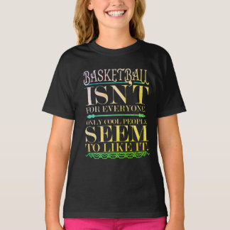 Camiseta El básquetbol no es para todos solo para Guay Peop