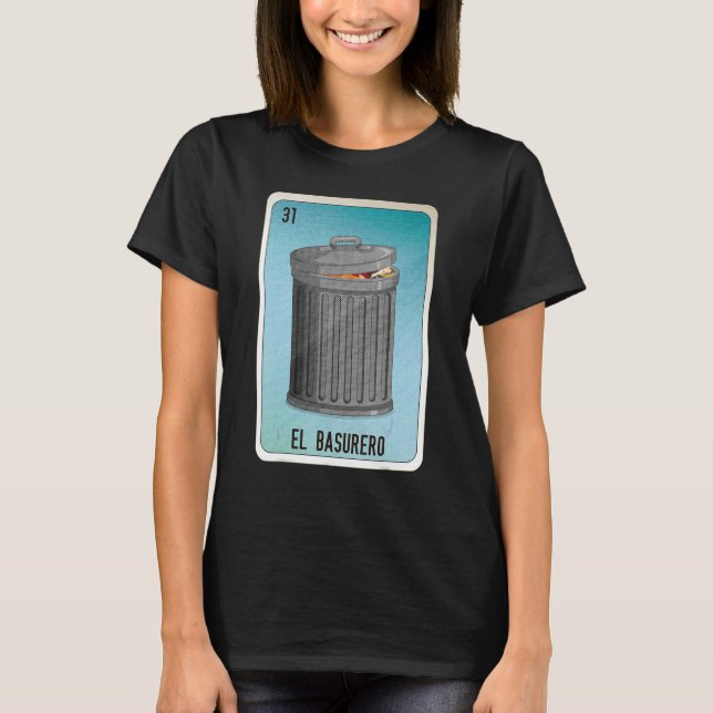 Camiseta El Basurero Mexican Slang Lottery Bingo Cards (Anverso)