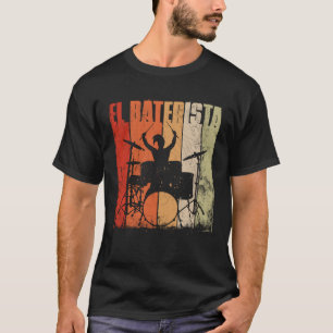 Camiseta El baterista El músico retro español tamborero