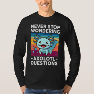 Camiseta El bebé Axolotl nunca deja de preguntarse sobre Ax