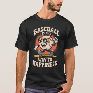 Camiseta El béisbol es el camino a la felicidad - El béisbo