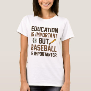 Camiseta El béisbol es importante