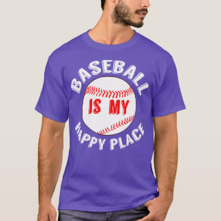 Camiseta El béisbol es mi lugar feliz
