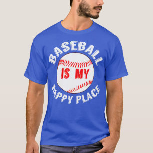 Camiseta El béisbol es mi lugar feliz