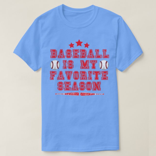 Camiseta El Béisbol Es Mi Temporada 12 Favorita (Diseño del anverso)