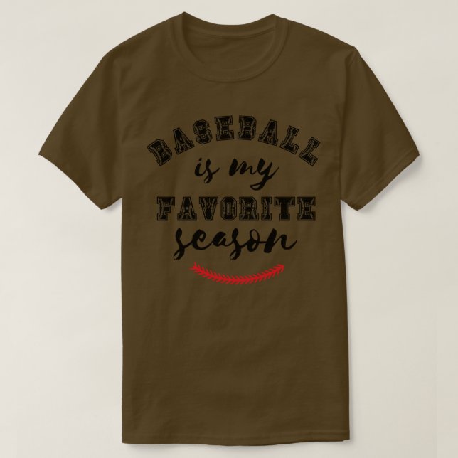 Camiseta El Béisbol Es Mi Temporada 5 Favorita (Diseño del anverso)
