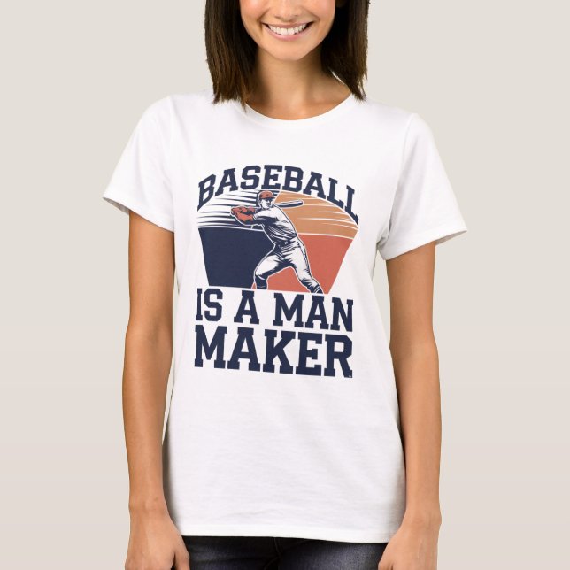 Camiseta El béisbol es un hombre creador (Anverso)