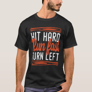 Camiseta El béisbol golpea a carrera dura vuelta rápido a l
