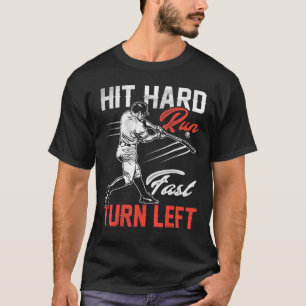 Camiseta El béisbol golpea a carrera dura vuelta rápido a l