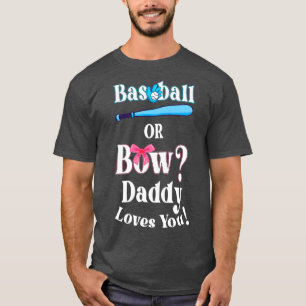 Camiseta El Béisbol O Bow Daddy Te Ama