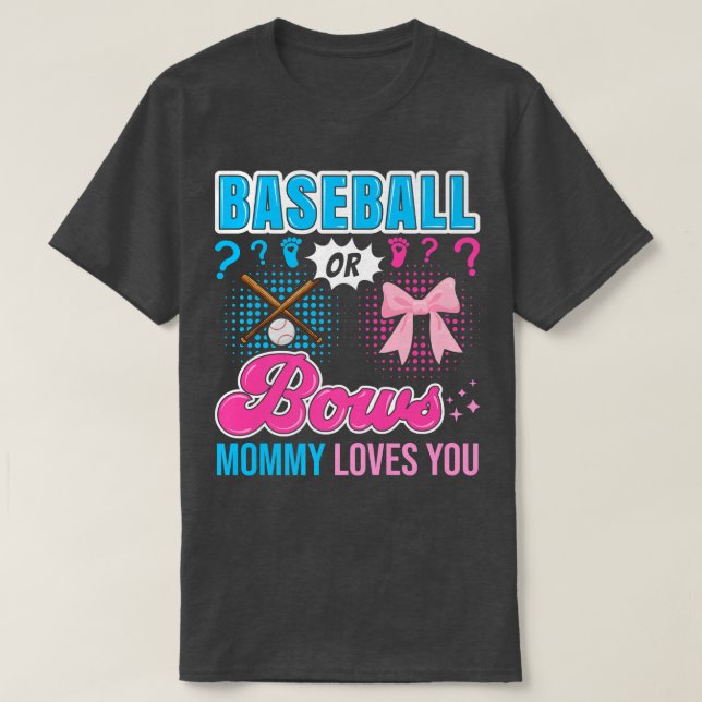 Camiseta El béisbol o los arcos mami tu género revelan (Diseño del anverso)