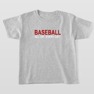 Camiseta El béisbol todo el día todos los días