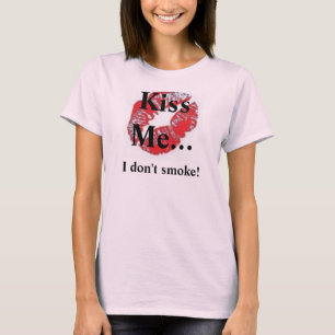 Camiseta ¡el beso, me besa…, yo no fuma!