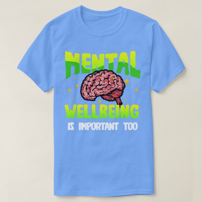 Camiseta El bienestar mental es importante para acabar con  (Diseño del anverso)