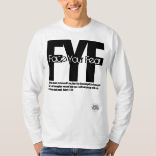 Camiseta El blanco de los hombres "enfrenta tus miedos"