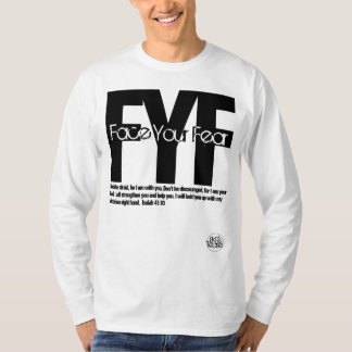 Camiseta El blanco de los hombres "enfrenta tus miedos"