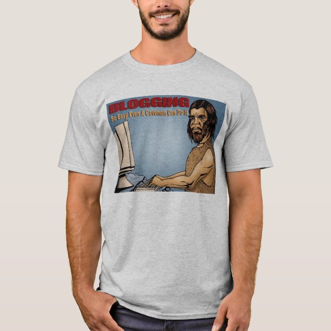 Camiseta El Blogging tan fácil incluso un hombre de las (Anverso)