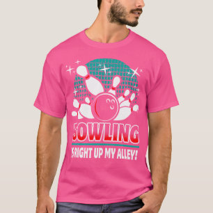 Camiseta El boliche está justo en mi calle Idea divertida p