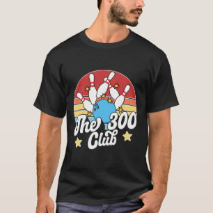 Camiseta El bolichista del club 300 divertido bolos