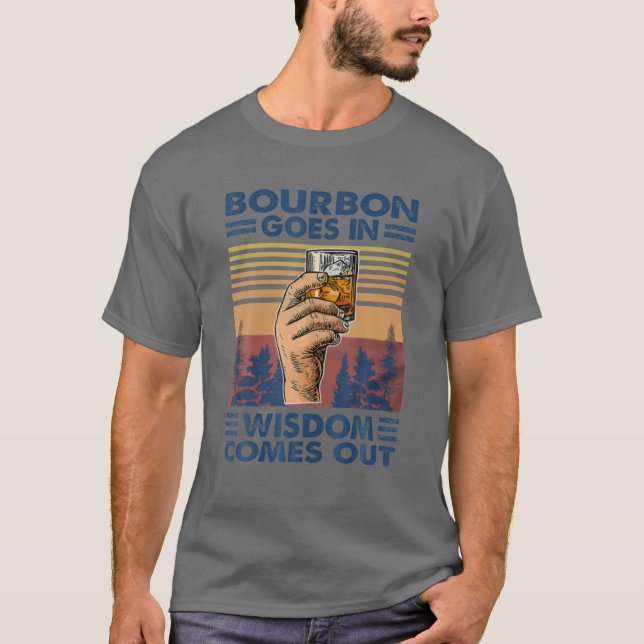 Camiseta El Borbón Se Va En Sabiduría, El Beber De Borbón (Anverso)