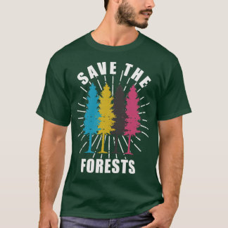 Camiseta el bosque salva el bosque, salve los árboles, salv