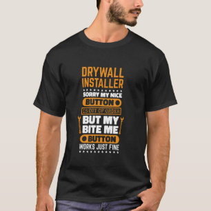 Camiseta El botón Bite Me del Instalador de Drywall funcion